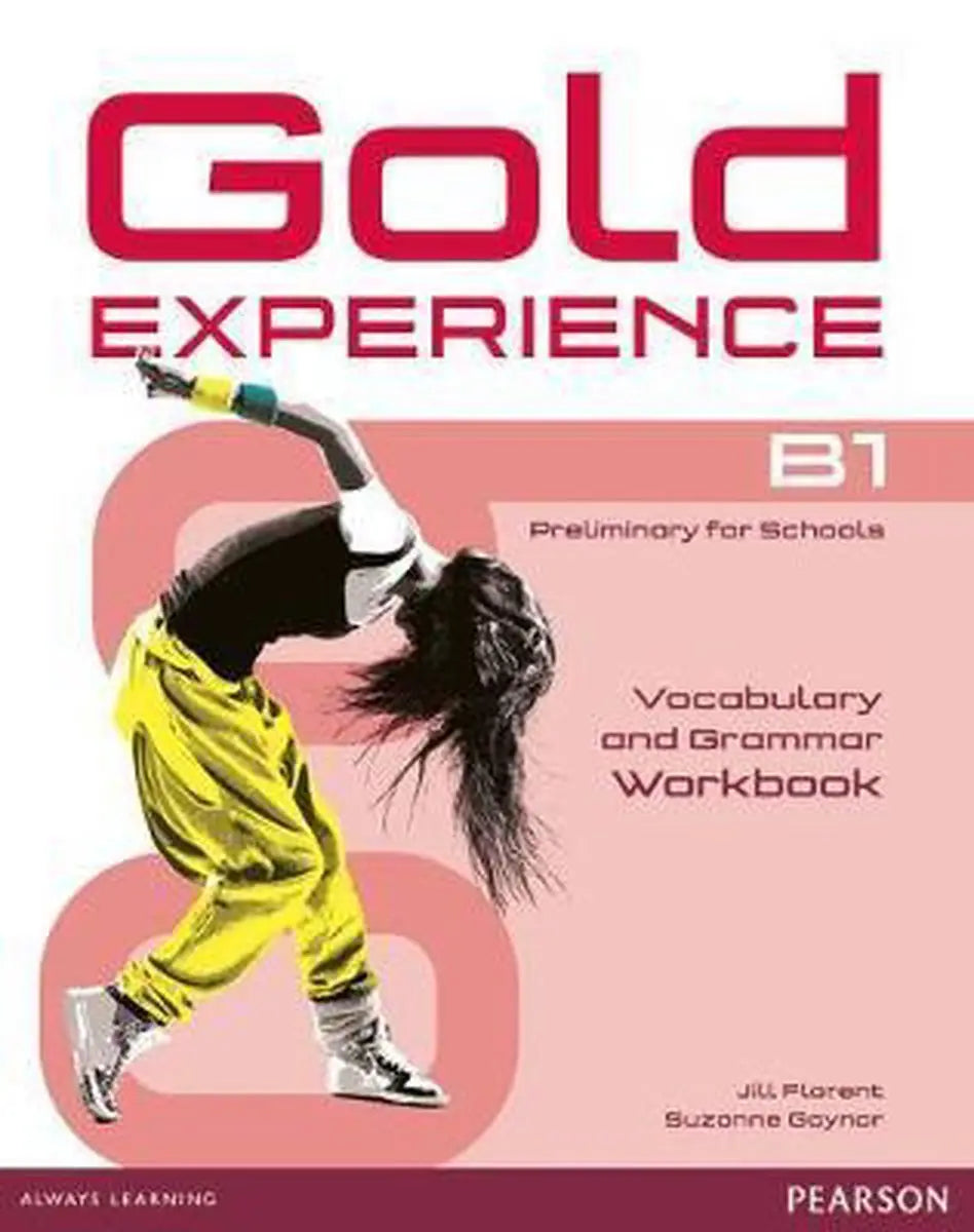 Gold experience b1 - grammar & vocabulary workbook without key - gold experience b1 - grammar & vocabulary workbook