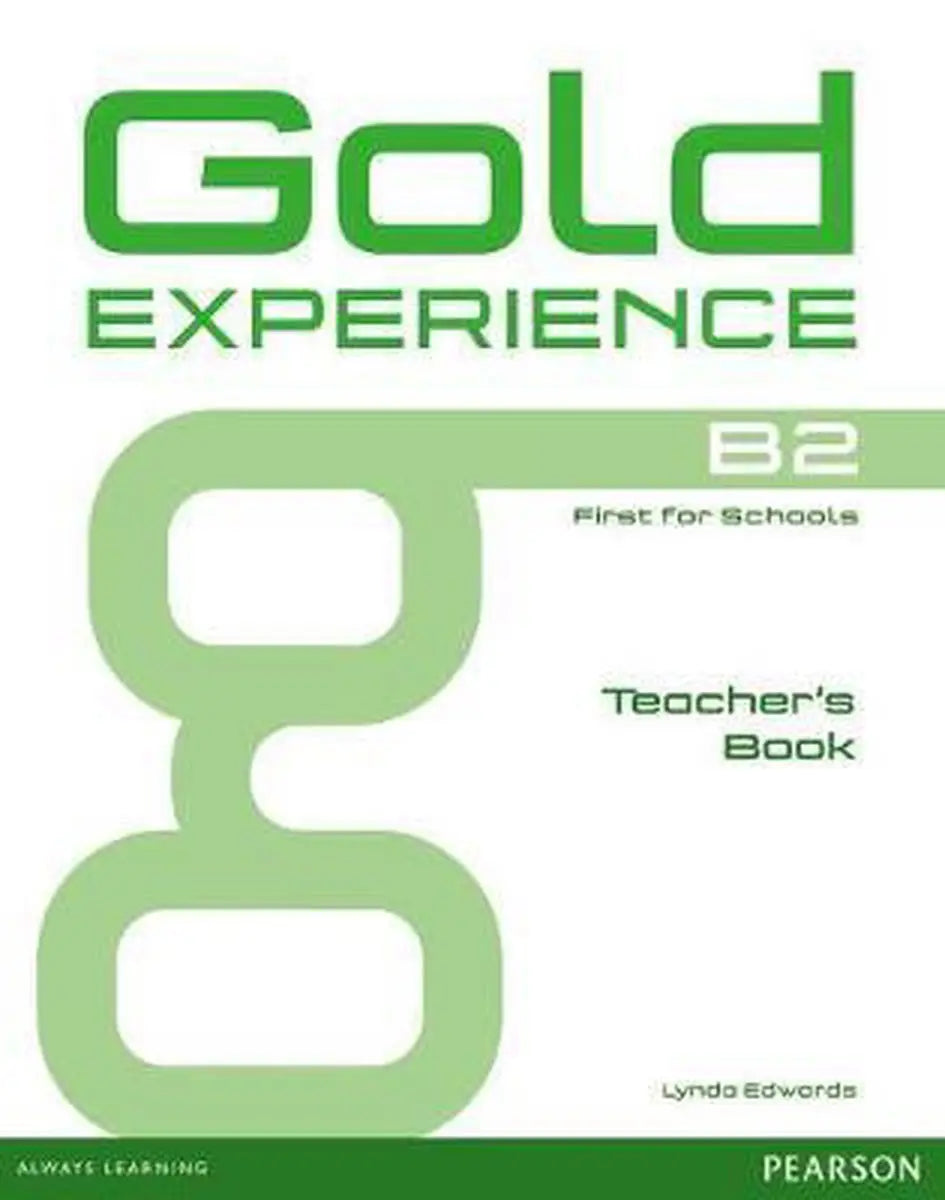 Gold experience b2 - teacher’s book - gold experience b2 - teacher’s book - boek