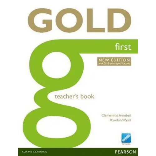 Gold first new edition teacher’s book - gold first new edition teacher’s book - boek