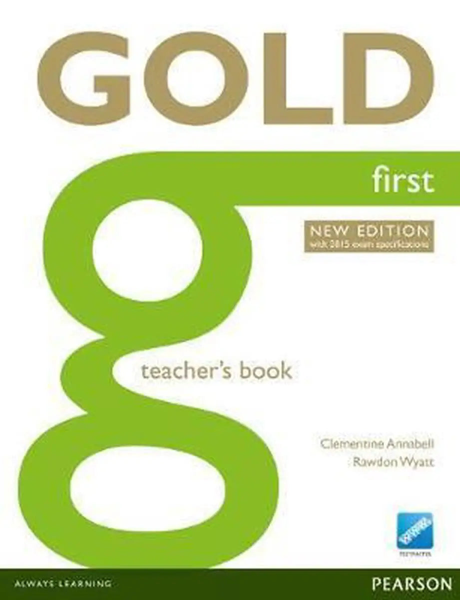 Gold first new edition teacher’s book - gold first new edition teacher’s book - boek