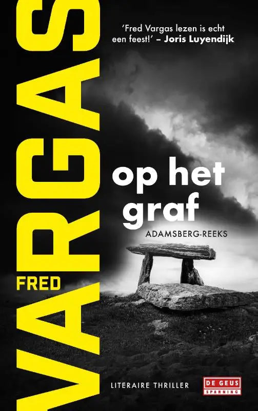 Boekcover van de literaire thriller op het graf van fred vargas uit de serie adamsberg met gele vanguard tekst op zwarte achtergrond