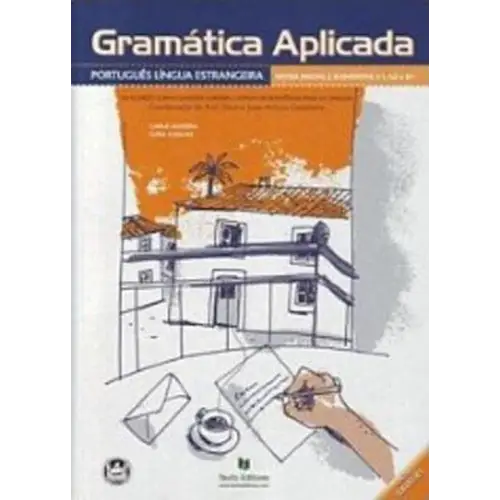Gramatica aplicada portugues lingua estrangeira - niveis inicial e elementar a1 a2 e b1 - gramatica aplicada portugues