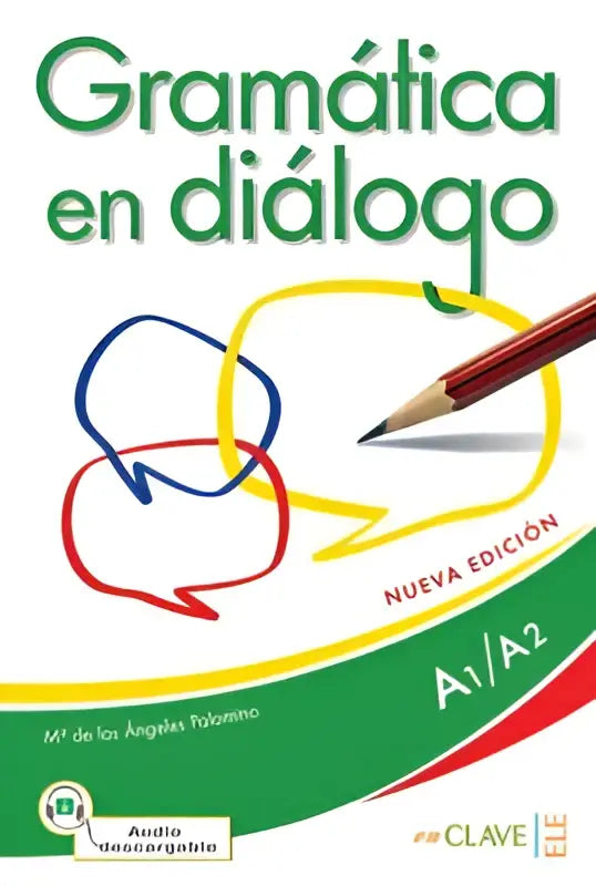Gramatica en dialogo a1/a2 libro + audio - gramatica en dialogo a1/a2 libro + audio - boek
