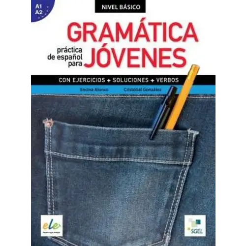 Gramática práctica de español para jóvenes libro del alumno + ejercicios/soluciones - gramática práctica de español