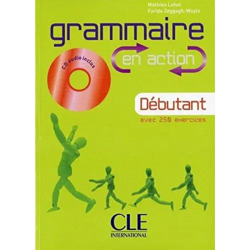 Grammaire en action a1 livre + cd-audio + corrigés - grammaire en action a1 livre + cd-audio + corrigés - boek