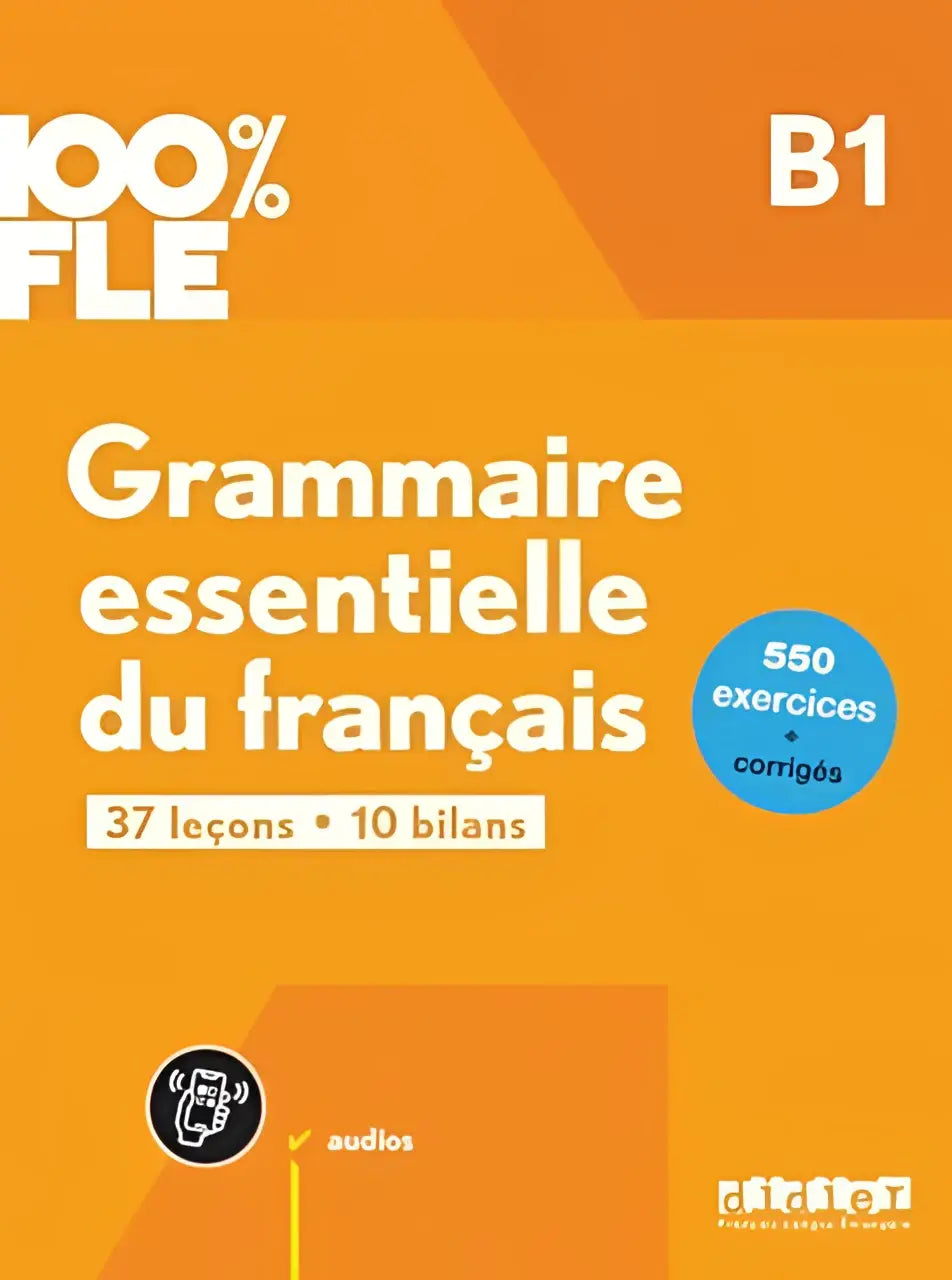 Grammaire essentielle du français b1 livre + didierfle.app - grammaire essentielle du français b1 livre + didierfle.app