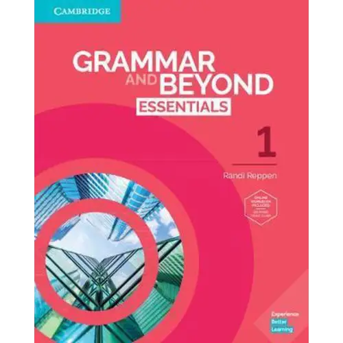 Grammar and beyond essentials 1 student’s book + online workbook - grammar and beyond essentials 1 student’s book