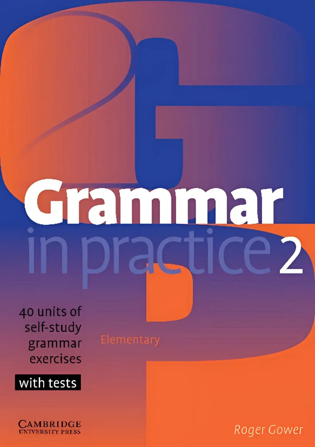 Grammar in practice 2 - elementary - grammar in practice 2 - elementary - boek