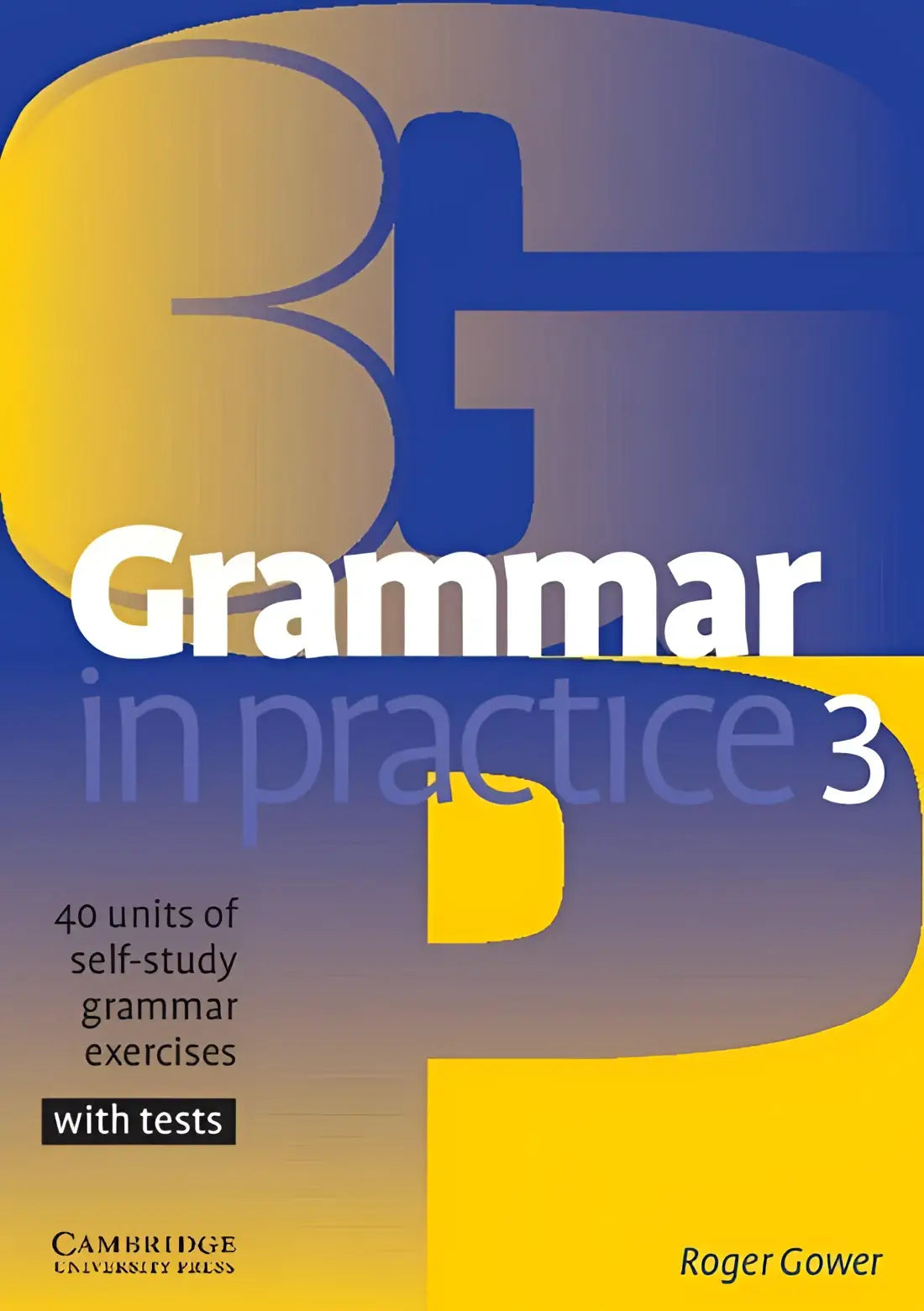 Grammar in practice 3 - pre-intermediate - grammar in practice 3 - pre-intermediate - boek