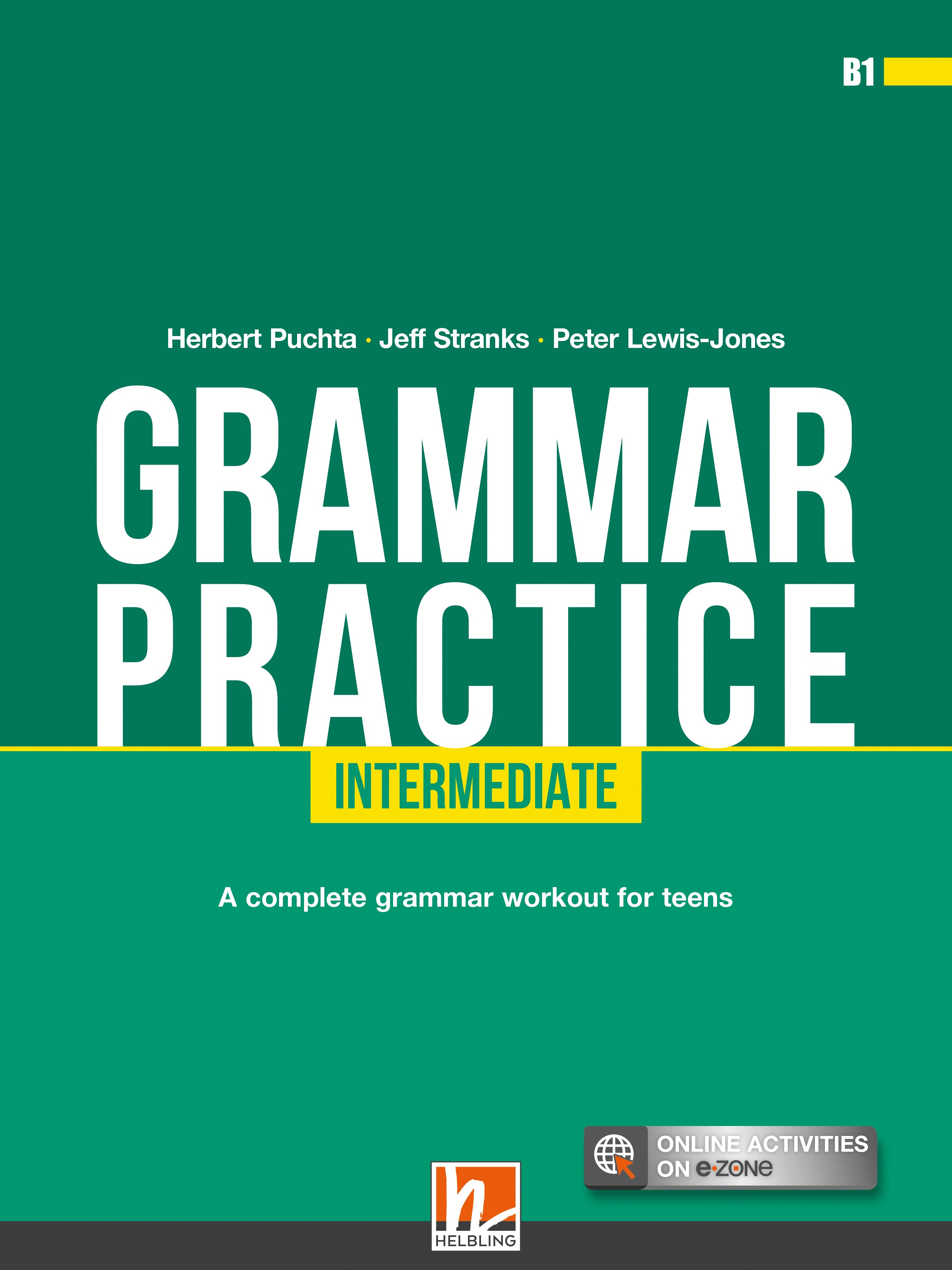 Grammar practice intermed. Student’s book + e-zone - grammar practice intermed. Student’s book + e-zone - engelstalig