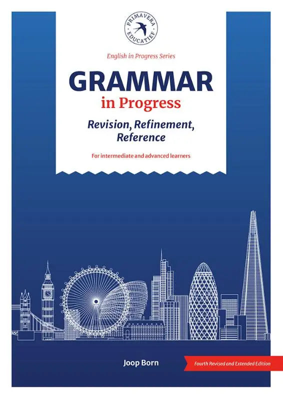 Blauw hardcoverboek grammar in progress van joop born met london skyline, een reference for intermediate en advanced learners