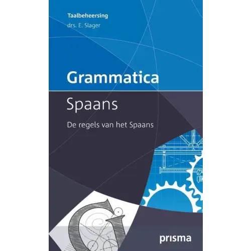 Grammatica spaans - grammatica spaans - boek