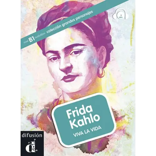 Grandes personajes: frida kahlo libro + mp3 descargable - grandes personajes: frida kahlo libro + mp3 descargable - boek