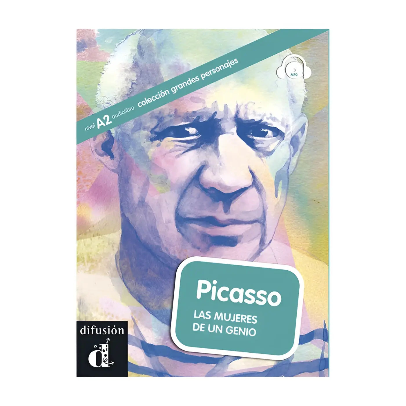 Cover van de a2 niveau luisterboek grandes personajes picasso met aquarelportret van picasso las mujeres de un genio