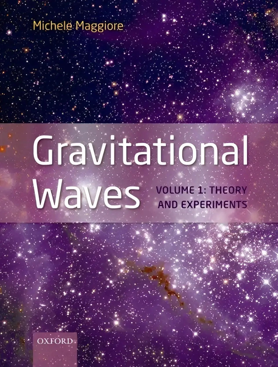 Paars kosmisch boekomslag voor gravitational waves volume 1 theory and experiments van michele maggiore over gravitational-wave physics