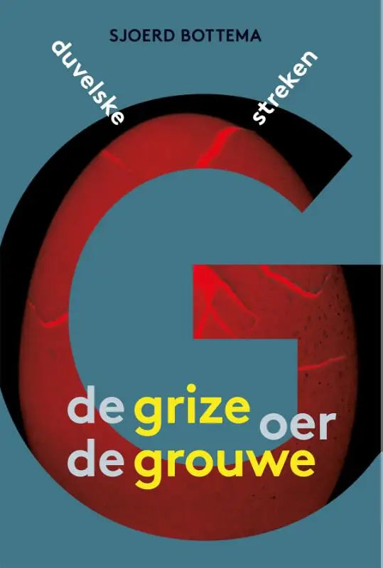 De grize oer de grouwe - Duvelske streken