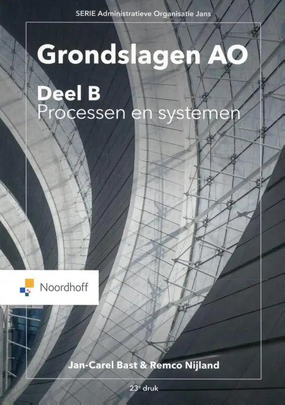 Het boekgrondslagen ao deel b toont moderne metalen architectuur en is gericht op bedrijfskunde hoger onderwijs