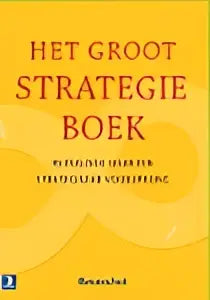 Het groot strategieboek is een geel hardcoverboek van koninklijke boom uitgevers door paul pietersma