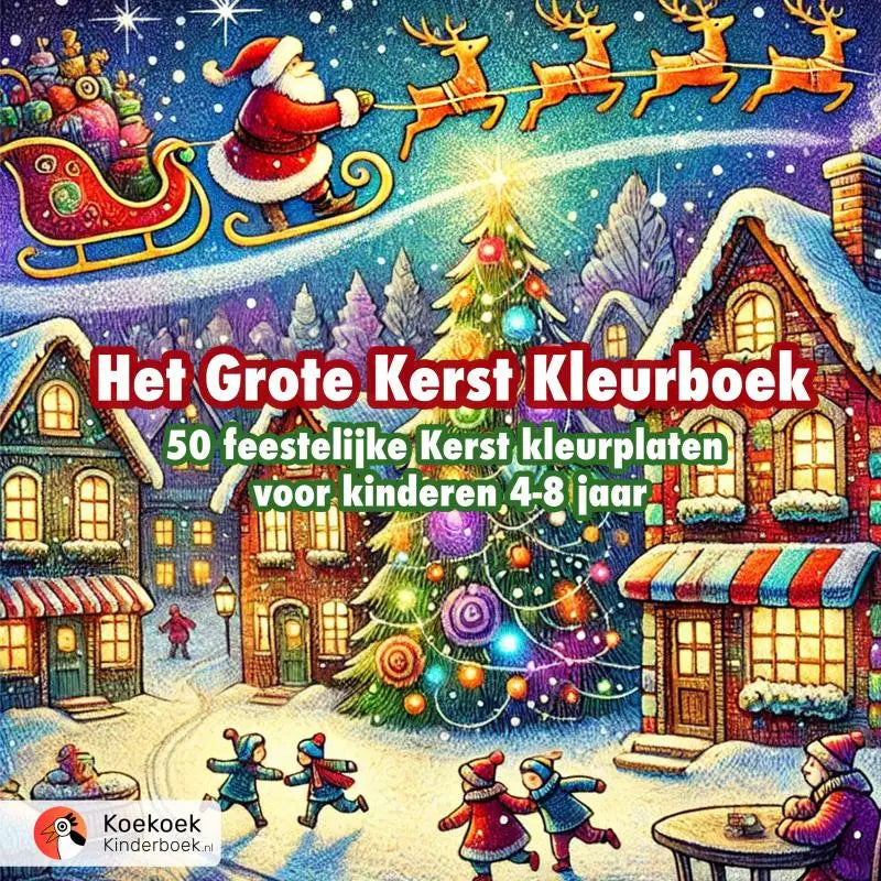 Het grote kerst kleurboek toont santa in rode jas op rendier met feestelijke kerst kleurplaten voor kinderen 4-8 jaar