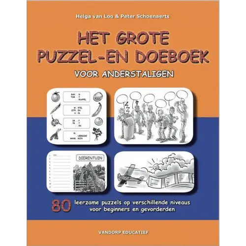 Het grote puzzel- en doeboek voor anderstaligen - het grote puzzel- en doeboek voor anderstaligen - boek