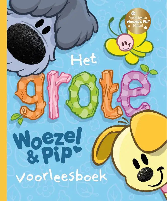 Een kleurrijke kinderboekcover van het grote woezel en pip voorleesboek met cartoonhonden en een glimlachende bloem voor jonge lezers