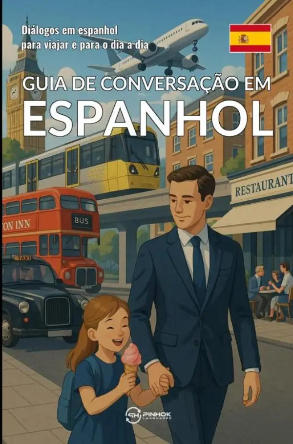 Cover van een gids voor spaans gesprek met een man en meisje in een stadsstraat voor espanol para viajar gebruik