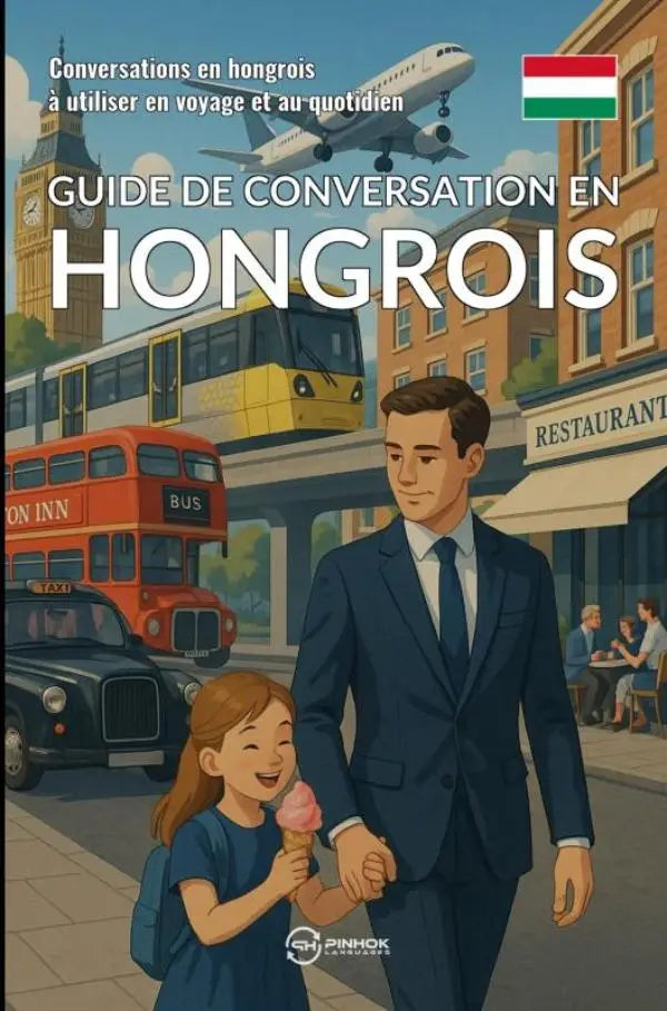 Vrolijke boekcover met man en meisje hand in hand in londen en titel guide de conversation en hongrois te gebruiken