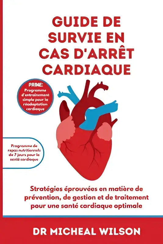 Illustration de coeur anatomique rouge et bleu sur la couverture blanche du guide de survie en cas d’arrêt cardiaque de dr