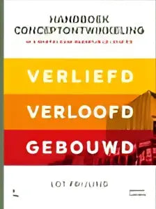 Handboek conceptontwikkeling hardcover met wit minimalistisch omslag en zwarte en oranje tekst over waardevolle locaties van lot frijling