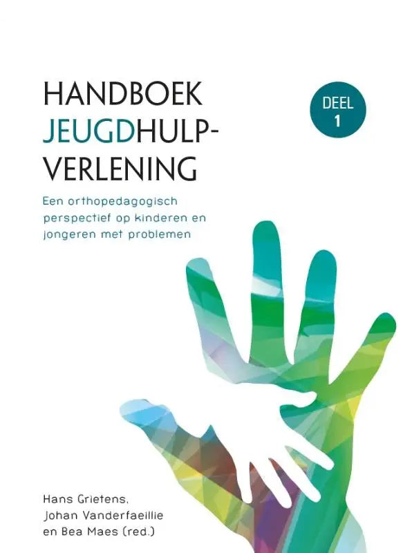 De cover van het handboek jeugdhulpverlening deel 1 van hans grietens toont twee handen in groene en blauwe mozaïek acco belgië