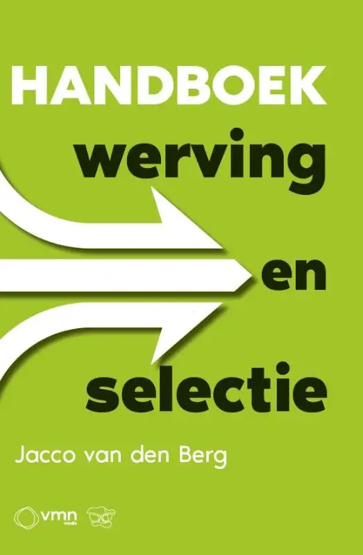 Helder groen handboek werving en selectie boekcover met zwart-witte tekst door jacco van den berg
