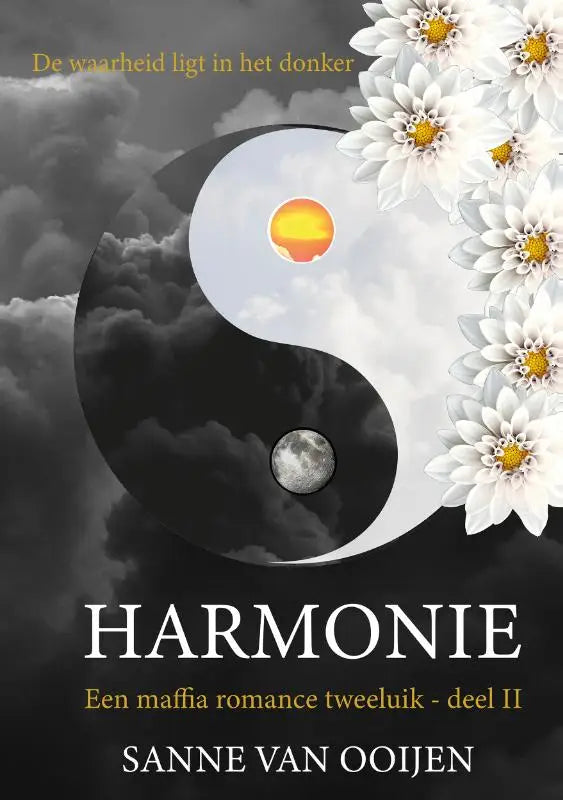 De boekomslag Harmonie toont een zwart-wit yin-yang symbool met een oranje zon, grijze maan en witte madeliefjes