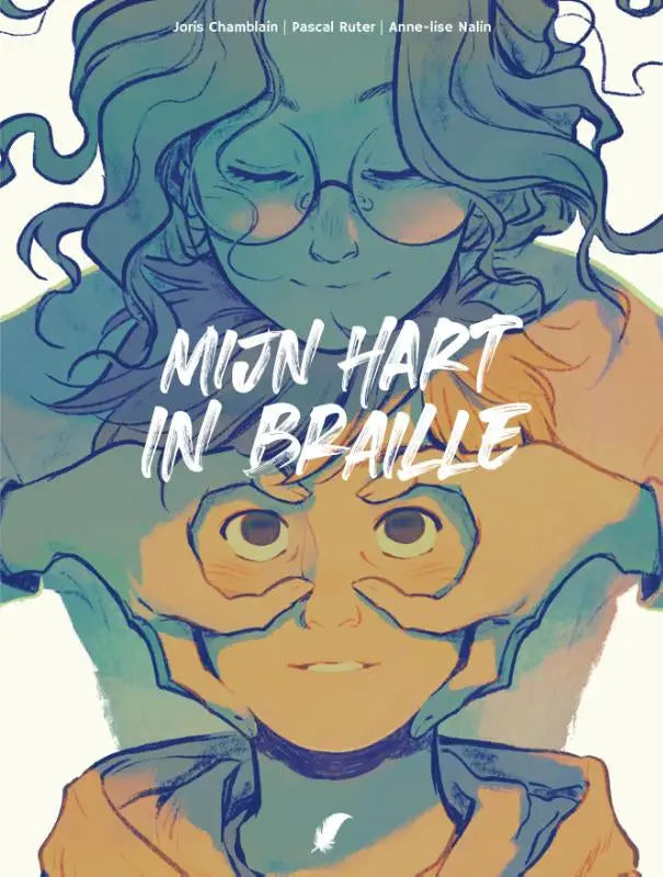 De cover van de graphic novel mijn hart in braille door joris chamblain toont twee gelaagde gezichten in blauwe en oranje tinten, uitgeverij daedalus strips algemeen