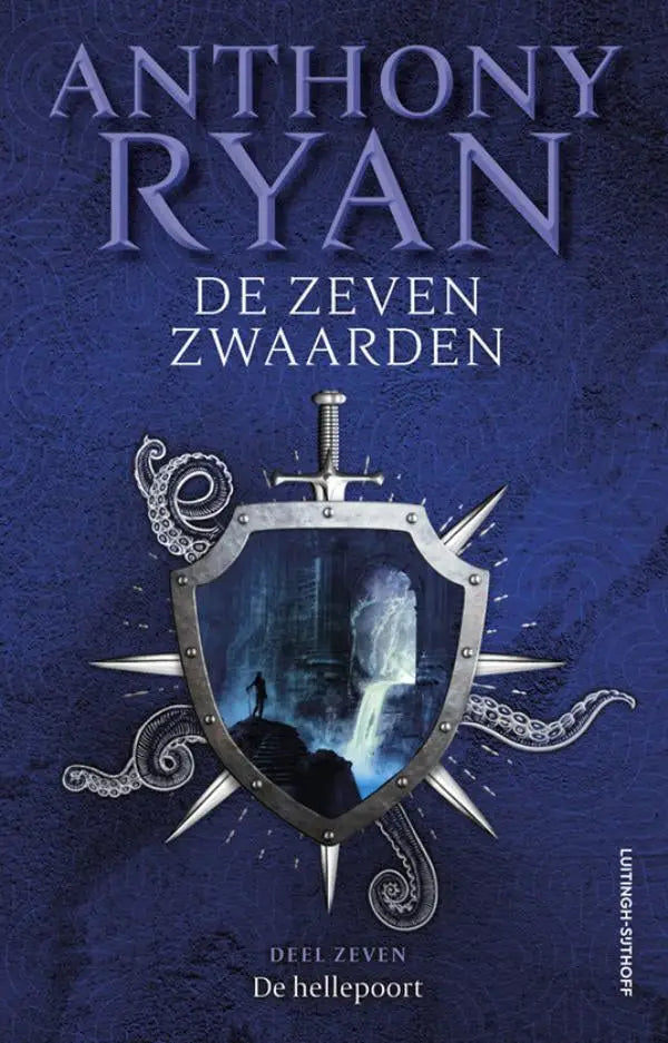 De hellepoort boekcover met een metalen zilveren schild, zwaard en octopustentakels op een diepblauwe achtergrond door anthony ryan bij luitingh sijthoff