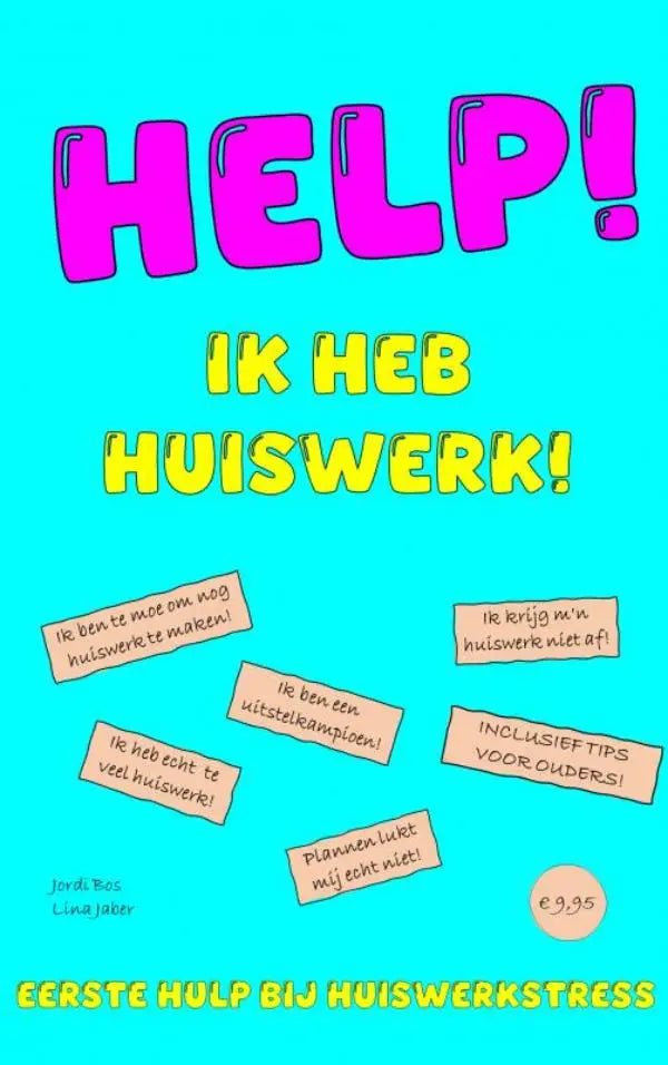 Hoofdafbeelding van help ik heb huiswerk met felroze en gele tekst op turquoise achtergrond en stressbezorgde spreekballonnen
