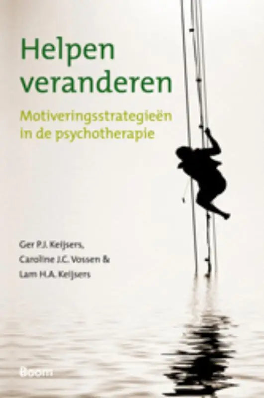 De boekcover van helpen veranderen van koninklijke boom uitgevers toont een zwarte silhouet persoon die touwen beklimt boven groen water