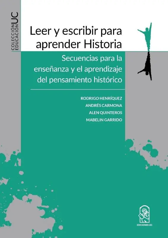 Henríquez, R: Leer y escribir para aprender Historia