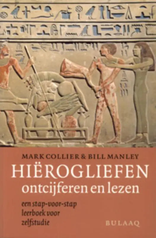 Boekcover van een stap-voor stap leerboek voor zelfstudie hierogliefen ontcijferen met een oude egyptische reliëfgravure