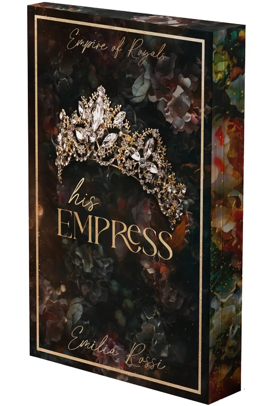 The special edition book his empress by emilia rossi features a gold-embellished tiara on a dark floral background