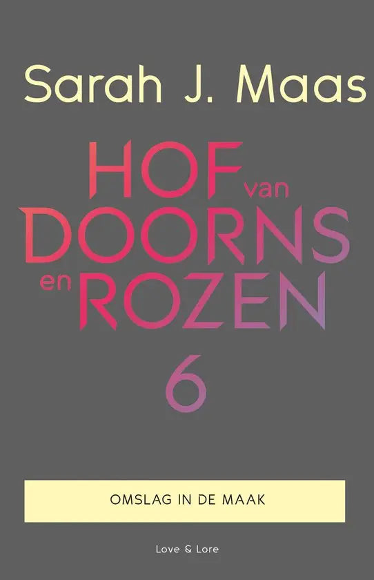 De boekcover van hof van doorns en rozen 6 toont felle roze en paarse typografie op een donkergrijze achtergrond