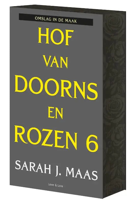 Hof van doorns en rozen - deel 6