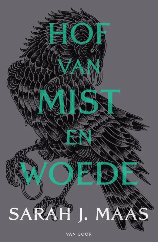 De boekcover van hof van mist en woede toont een zwarte gedetailleerde raaf met zeegroene tekst van sarah j