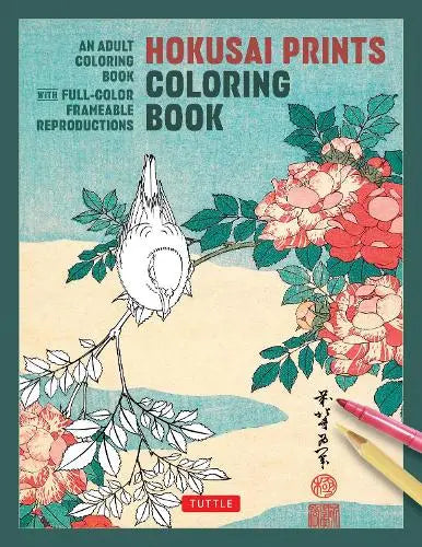 Hokusai Prints Coloring Book - An Adult Coloring Book with Full-color Frameable Reproductions