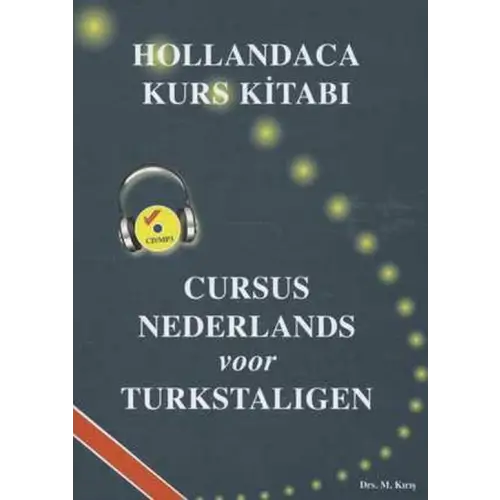 Hollandaca kurs kitabi: cursus nederlands voor turkstaligen boek + audio-cd - hollandaca kurs kitabi: cursus nederlands