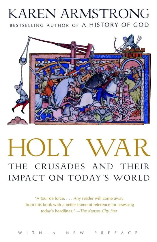 The book cover of holy war the crusades and their impact on today’s world shows a vibrant medieval illustration of knights in battle with horses and weapons
