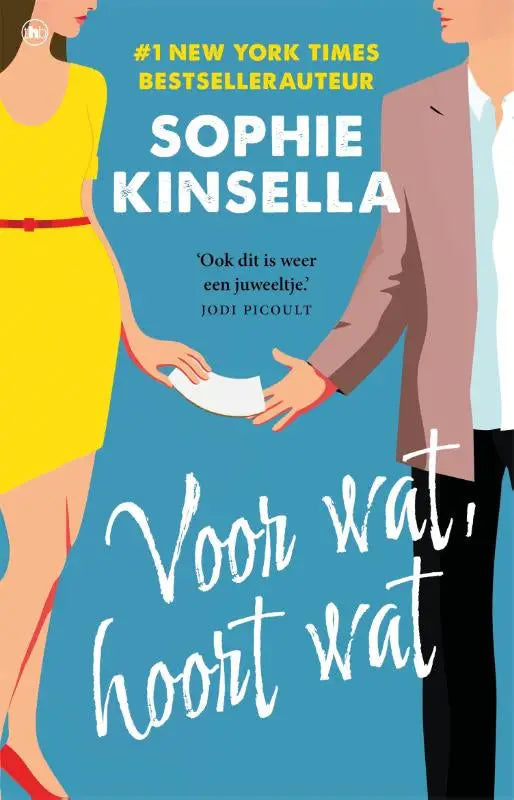 De boekcover van voor wat hoort wat toont een kleurrijke illustratie en de naam sophie kinsella, nederlandstalige feelgoodroman