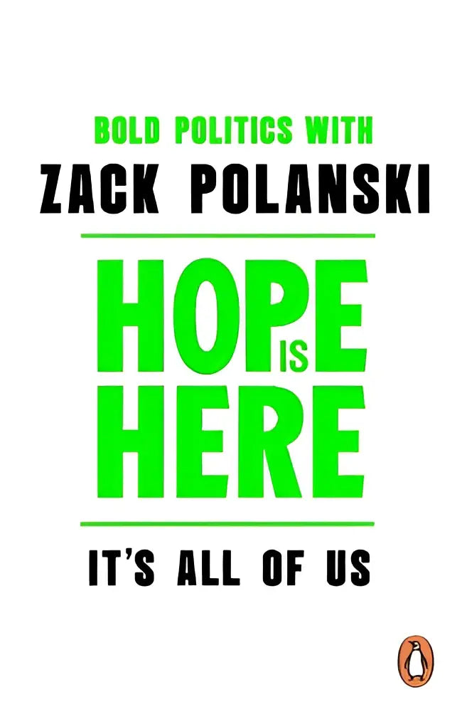 Green bold text book cover titled hope is here with black lettering and a penguin logo featuring bold politics by zack bold politics