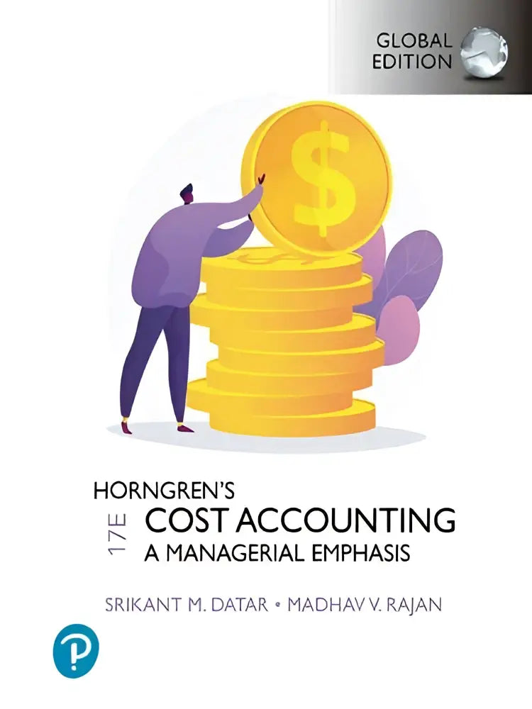 De cover van horngren’s cost accounting global edition toont twee paarse figuren die gouden munten stapelen met een dollarteken