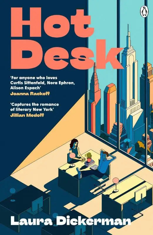 Cover van hot desk door laura dickerman met gestileerde illustratie in oranje en blauwe tinten, uitgegeven door penguin books ltd