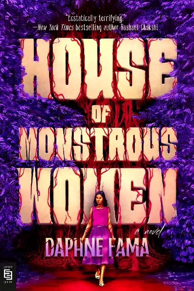 The book cover for house of monstrous women by Daphne Fama features bold beige and purple lettering with a pink dress figure